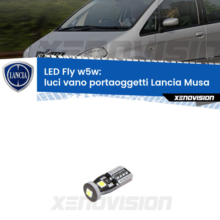 <strong>luci vano portaoggetti LED per Lancia Musa</strong>  2004 - 2012. Coppia lampadine <strong>w5w</strong> Canbus compatte modello Fly Xenovision.