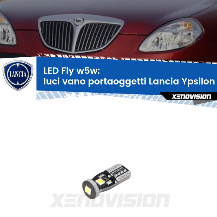 <strong>luci vano portaoggetti LED per Lancia Ypsilon</strong> 843 2003 - 2011. Coppia lampadine <strong>w5w</strong> Canbus compatte modello Fly Xenovision.