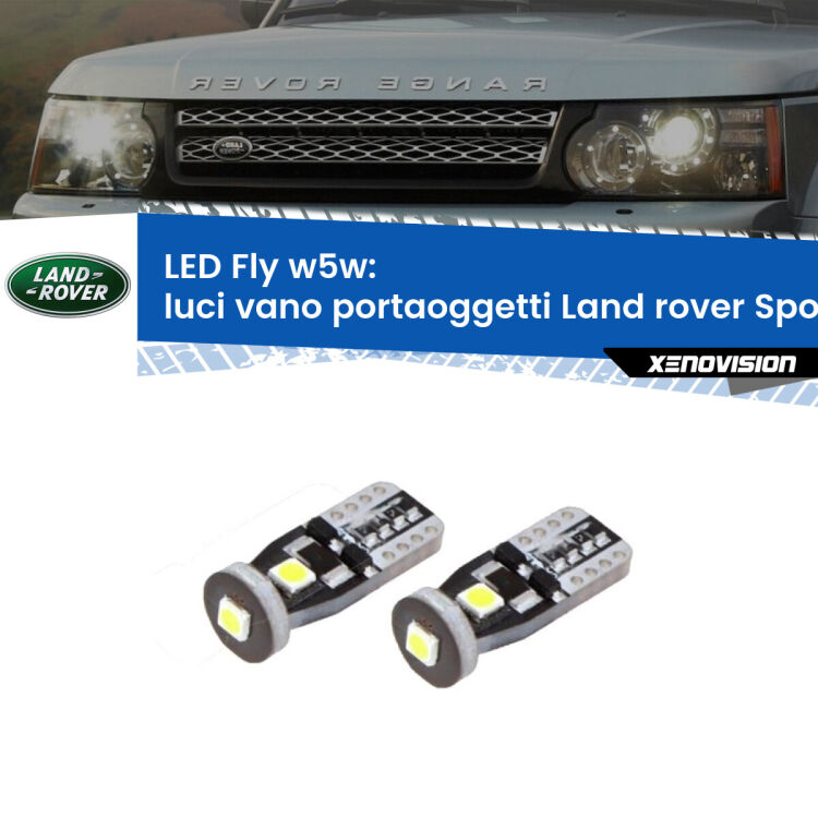 0 Luci Vano Portaoggetti LED Land rover Sport L320 2005 - 2013: W5W Fly <strong>luci vano portaoggetti LED per Land rover Sport</strong> L320 2005 - 2013. Coppia lampadine <strong>w5w</strong> Canbus compatte modello Fly Xenovision.