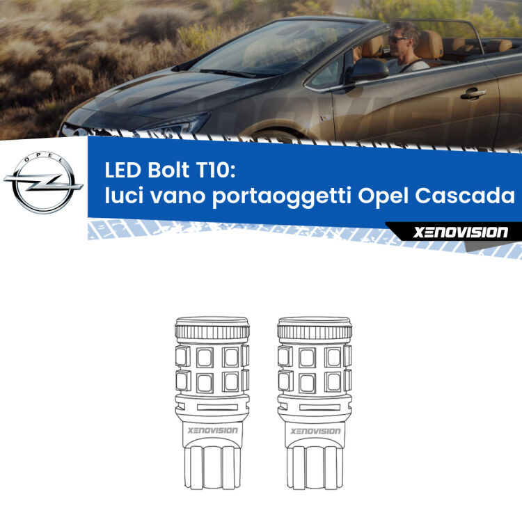 Luci Vano Portaoggetti LED Opel Cascada  2013 - 2019: T10 Bolt <strong>Luci Vano Portaoggetti LED per Opel Cascada</strong>  2013 - 2019. Coppia lampade <strong>T10</strong> modello Bolt canbus.
