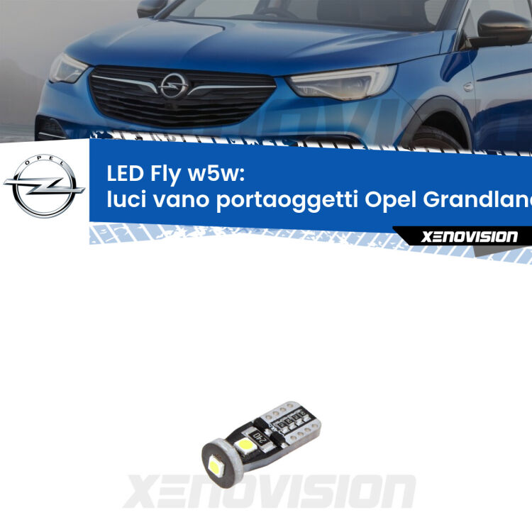 <strong>luci vano portaoggetti LED per Opel Grandland</strong>  2017 in poi. Coppia lampadine <strong>w5w</strong> Canbus compatte modello Fly Xenovision.