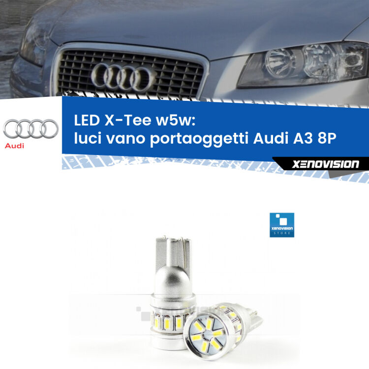 <strong>LED luci vano portaoggetti per Audi A3</strong> 8P 2003 - 2012. Lampade <strong>W5W</strong> modello X-Tee Xenovision top di gamma.