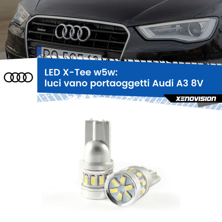 0 Luci Vano Portaoggetti LED per Audi A3 8V 2013 - 2020: W5W X-Tee <strong>LED luci vano portaoggetti per Audi A3</strong> 8V 2013 - 2020. Lampade <strong>W5W</strong> modello X-Tee Xenovision top di gamma.