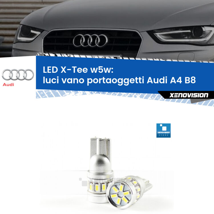 <strong>LED luci vano portaoggetti per Audi A4</strong> B8 2007 - 2015. Lampade <strong>W5W</strong> modello X-Tee Xenovision top di gamma.