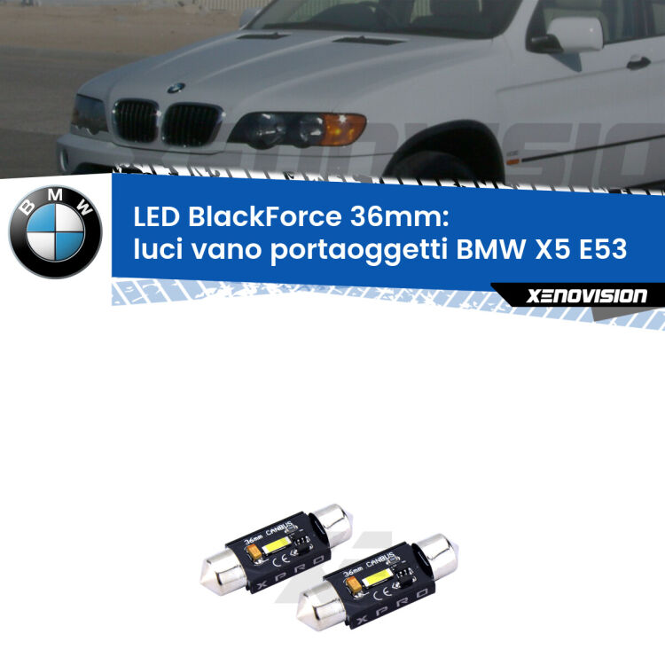 <strong>LED luci vano portaoggetti 36mm per BMW X5</strong> E53 1999 - 2005. Coppia lampadine <strong>C5W</strong>modello BlackForce Xenovision.
