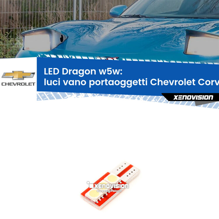 <strong>LED luci vano portaoggetti per Chevrolet Corvette</strong> C5 1997 - 2004. Lampade <strong>W5W</strong> a illuminazione laterale modello Dragon Xenovision.