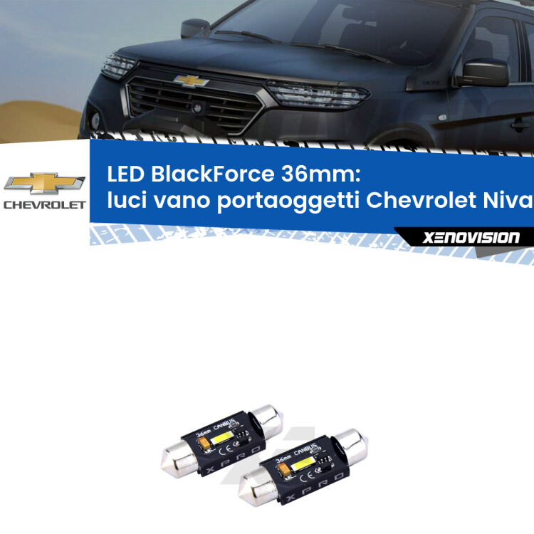 <strong>LED luci vano portaoggetti 36mm per Chevrolet Niva</strong> 2123 2002 - 2009. Coppia lampadine <strong>C5W</strong>modello BlackForce Xenovision.