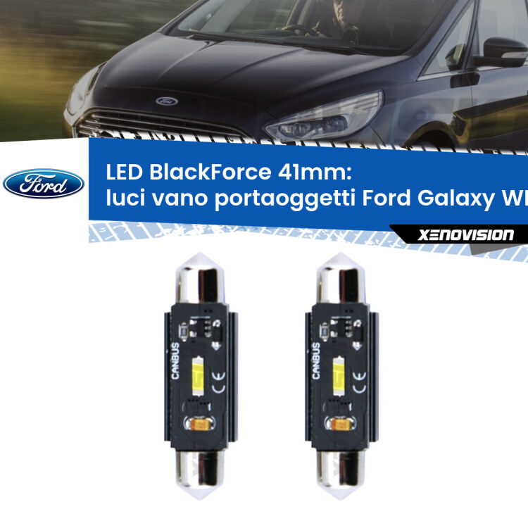 0 Luci Vano Portaoggetti LED per Ford Galaxy WM, WA6 2006 - 2015: C5W BlackForce 41mm (Coppia) <strong>Luci Vano Portaoggetti LED per Ford Galaxy</strong> WM, WA6 2006 - 2015. Coppia lampade <strong>C5W</strong> 41mm modello BlackForce canbus.