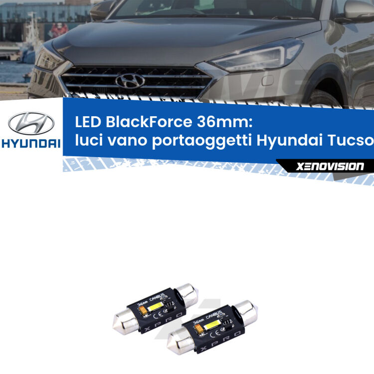 <strong>LED luci vano portaoggetti 36mm per Hyundai Tucson</strong> JM 2004 - 2010. Coppia lampadine <strong>C5W</strong>modello BlackForce Xenovision.