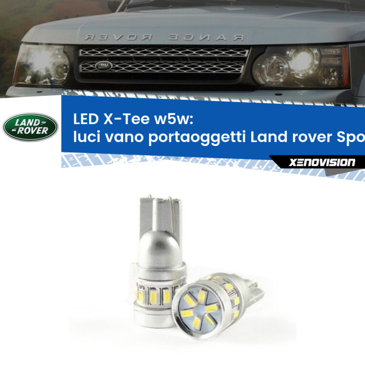 0 Luci Vano Portaoggetti LED per Land rover Sport L320 2005 - 2013: W5W X-Tee <strong>LED luci vano portaoggetti per Land rover Sport</strong> L320 2005 - 2013. Lampade <strong>W5W</strong> modello X-Tee Xenovision top di gamma.