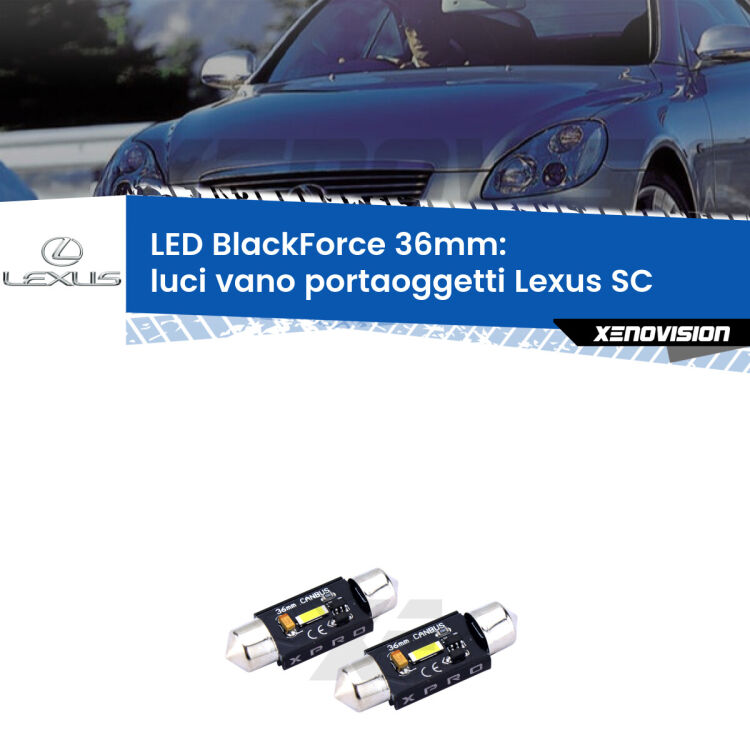 <strong>LED luci vano portaoggetti 36mm per Lexus SC</strong>  2001 - 2010. Coppia lampadine <strong>C5W</strong>modello BlackForce Xenovision.