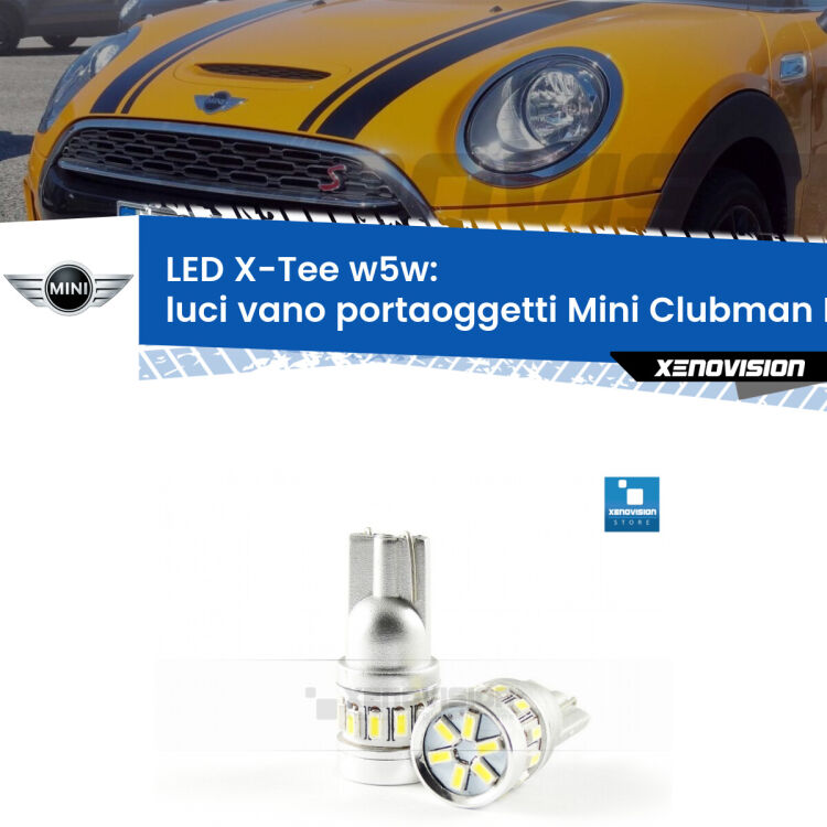 <strong>LED luci vano portaoggetti per Mini Clubman</strong> F54 2014 - 2019. Lampade <strong>W5W</strong> modello X-Tee Xenovision top di gamma.
