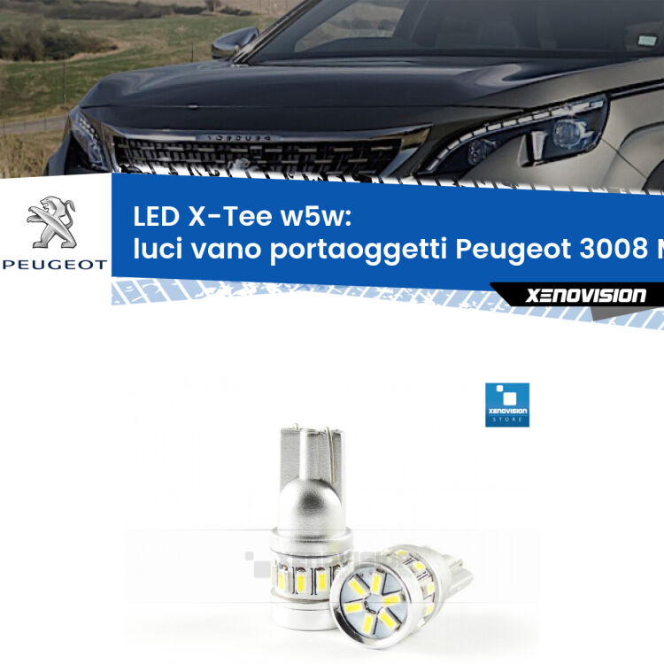 <strong>LED luci vano portaoggetti per Peugeot 3008</strong> Mk2 2016 in poi. Lampade <strong>W5W</strong> modello X-Tee Xenovision top di gamma.