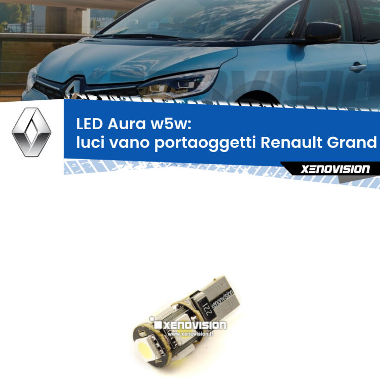 Luci Vano Portaoggetti LED per Renault Grand scenic IV Mk4 2016 - 2022: Aura w5w <strong>LED luci vano portaoggetti w5w per Renault Grand scenic IV</strong> Mk4 2016 - 2022. Una lampadina <strong>w5w</strong> canbus luce bianca 6000k modello Aura Xenovision.