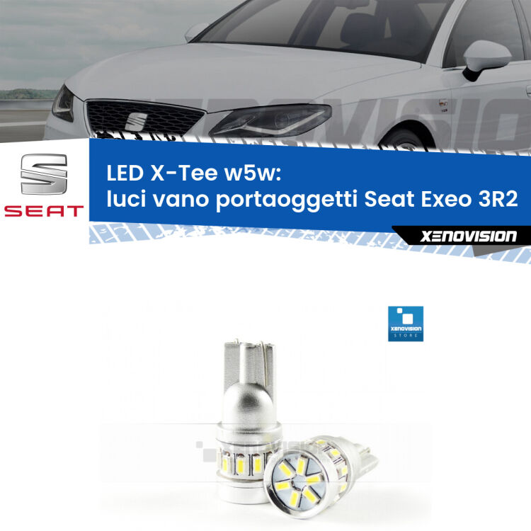 <strong>LED luci vano portaoggetti per Seat Exeo</strong> 3R2 2008 - 2013. Lampade <strong>W5W</strong> modello X-Tee Xenovision top di gamma.