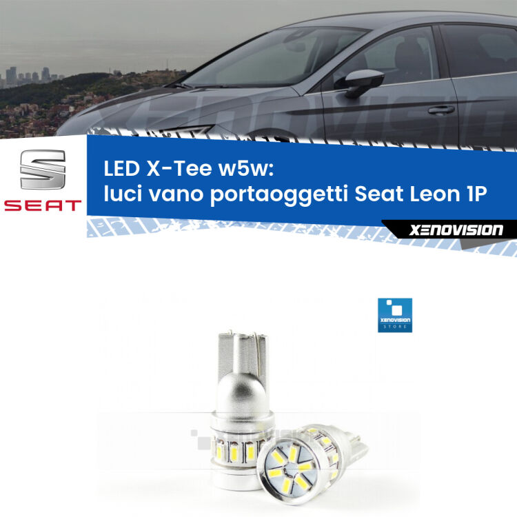 <strong>LED luci vano portaoggetti per Seat Leon</strong> 1P 2005 - 2012. Lampade <strong>W5W</strong> modello X-Tee Xenovision top di gamma.