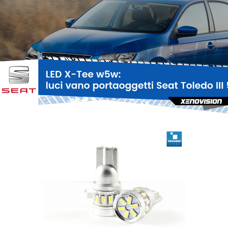 <strong>LED luci vano portaoggetti per Seat Toledo III</strong> 5P 2004 - 2009. Lampade <strong>W5W</strong> modello X-Tee Xenovision top di gamma.