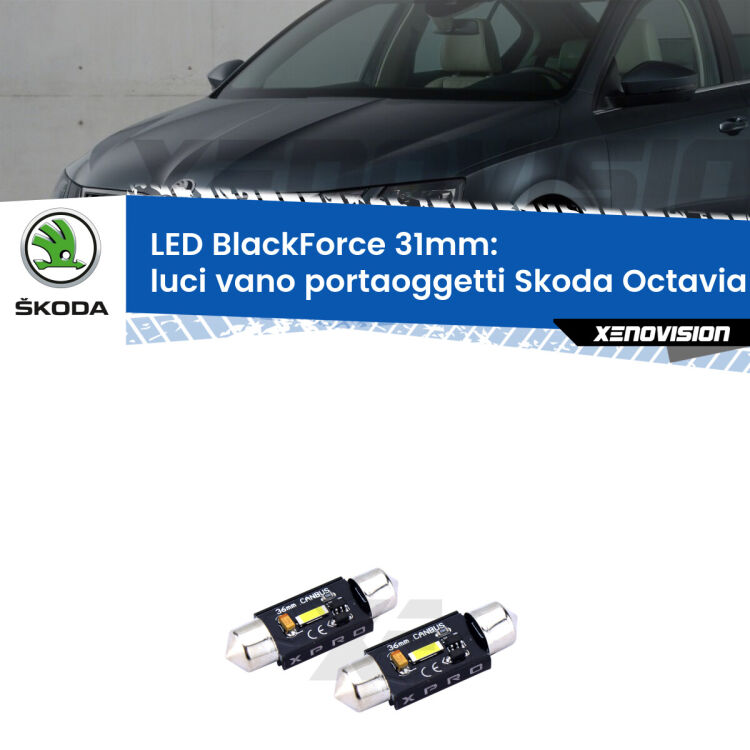 <strong>LED luci vano portaoggetti 31mm per Skoda Octavia II</strong> 1Z 2004 - 2013. Coppia lampadine <strong>C5W</strong>modello BlackForce Xenovision.