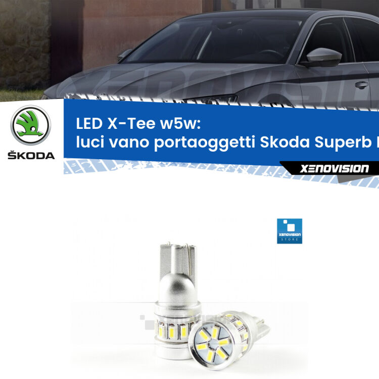 <strong>LED luci vano portaoggetti per Skoda Superb III</strong> B8 2015 in poi. Lampade <strong>W5W</strong> modello X-Tee Xenovision top di gamma.
