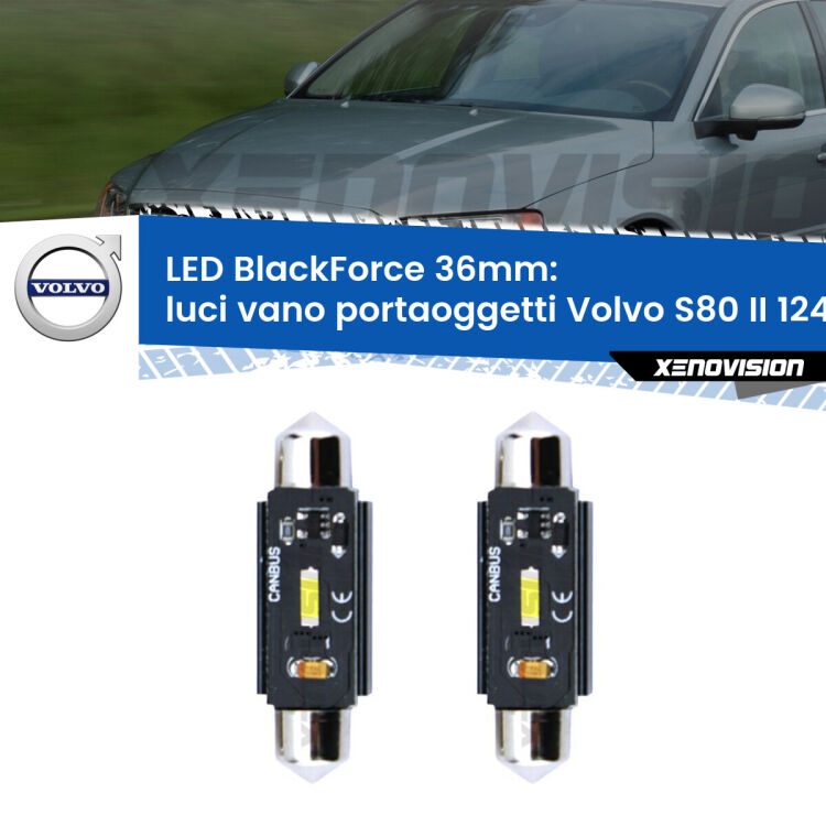 0 Luci Vano Portaoggetti LED per Volvo S80 II 124 2006 - 2016: C5W BlackForce 36mm (Coppia) <strong>Luci Vano Portaoggetti LED per Volvo S80 II</strong> 124 2006 - 2016. Coppia lampade <strong>C5W</strong> 36mm modello BlackForce canbus.