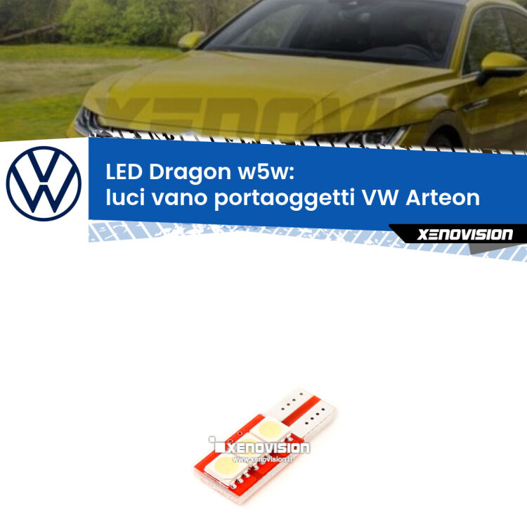 <strong>LED luci vano portaoggetti per VW Arteon</strong>  2017 in poi. Lampade <strong>W5W</strong> a illuminazione laterale modello Dragon Xenovision.