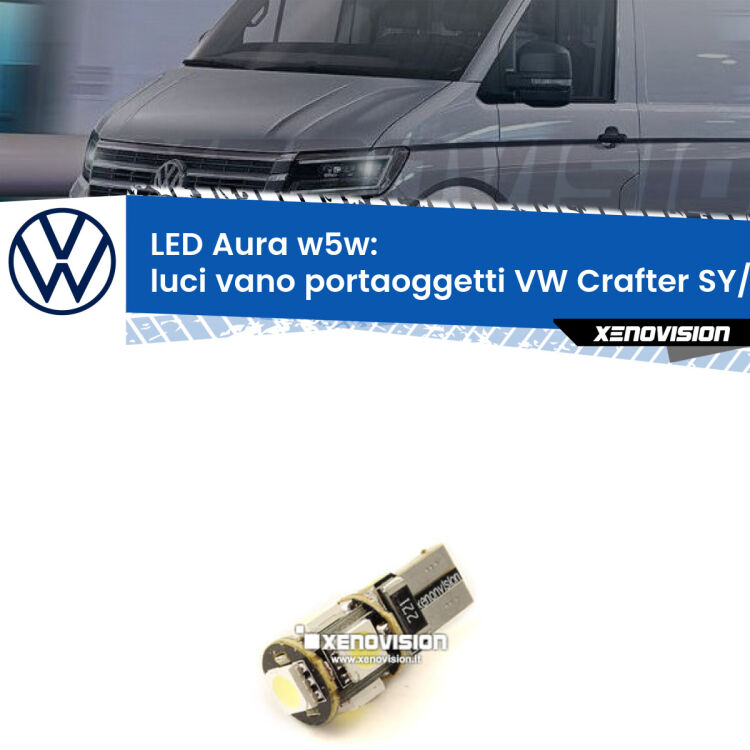 <strong>LED luci vano portaoggetti w5w per VW Crafter</strong> SY/SZ 2016 in poi. Una lampadina <strong>w5w</strong> canbus luce bianca 6000k modello Aura Xenovision.