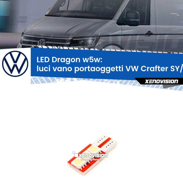 <strong>LED luci vano portaoggetti per VW Crafter</strong> SY/SZ 2016 in poi. Lampade <strong>W5W</strong> a illuminazione laterale modello Dragon Xenovision.