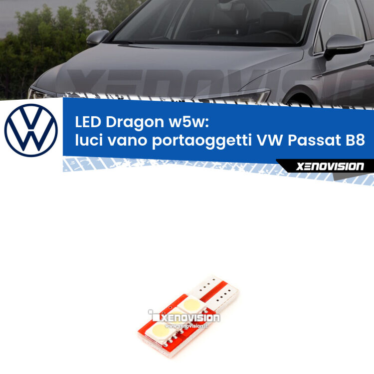 <strong>LED luci vano portaoggetti per VW Passat</strong> B8 2014 - 2017. Lampade <strong>W5W</strong> a illuminazione laterale modello Dragon Xenovision.