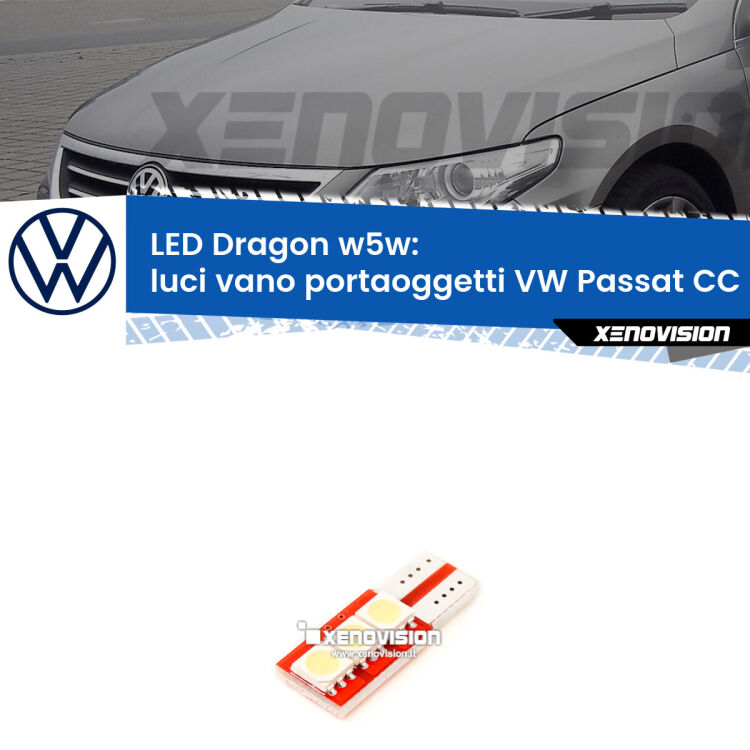 <strong>LED luci vano portaoggetti per VW Passat CC</strong> 357 2008 - 2012. Lampade <strong>W5W</strong> a illuminazione laterale modello Dragon Xenovision.
