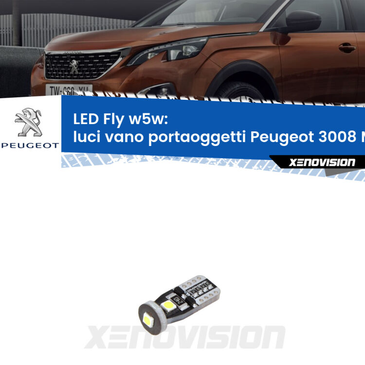<strong>luci vano portaoggetti LED per Peugeot 3008</strong> Mk1 2008 - 2015. Coppia lampadine <strong>w5w</strong> Canbus compatte modello Fly Xenovision.