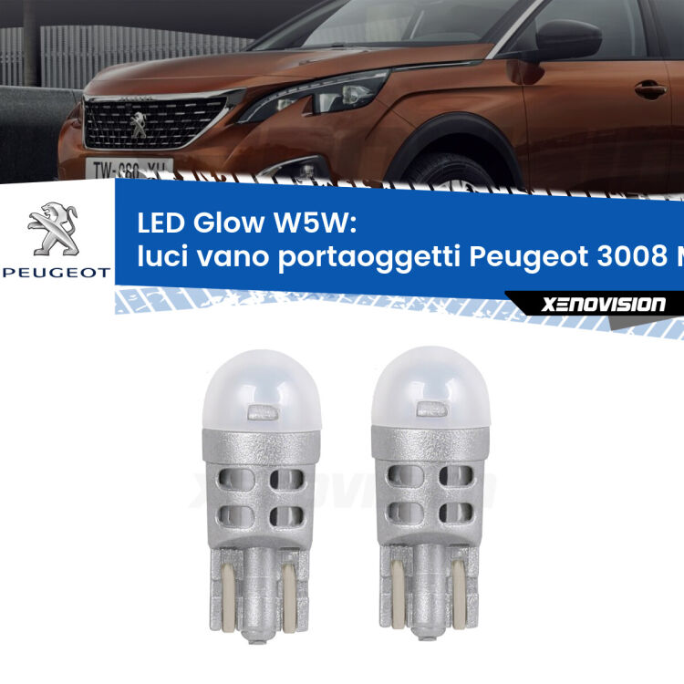 Luci Vano Portaoggetti LED Peugeot 3008 Mk1 2008 - 2015: W5W Glow a Luce Calda <strong>Luci Vano Portaoggetti LED luce calda per Peugeot 3008</strong> Mk1 2008 - 2015. Coppia lampade <strong>W5W</strong> modello Glow di Xenovision.