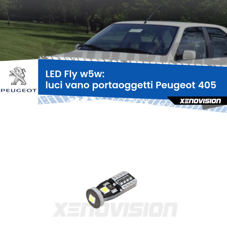 <strong>luci vano portaoggetti LED per Peugeot 405</strong>  1987 - 1997. Coppia lampadine <strong>w5w</strong> Canbus compatte modello Fly Xenovision.