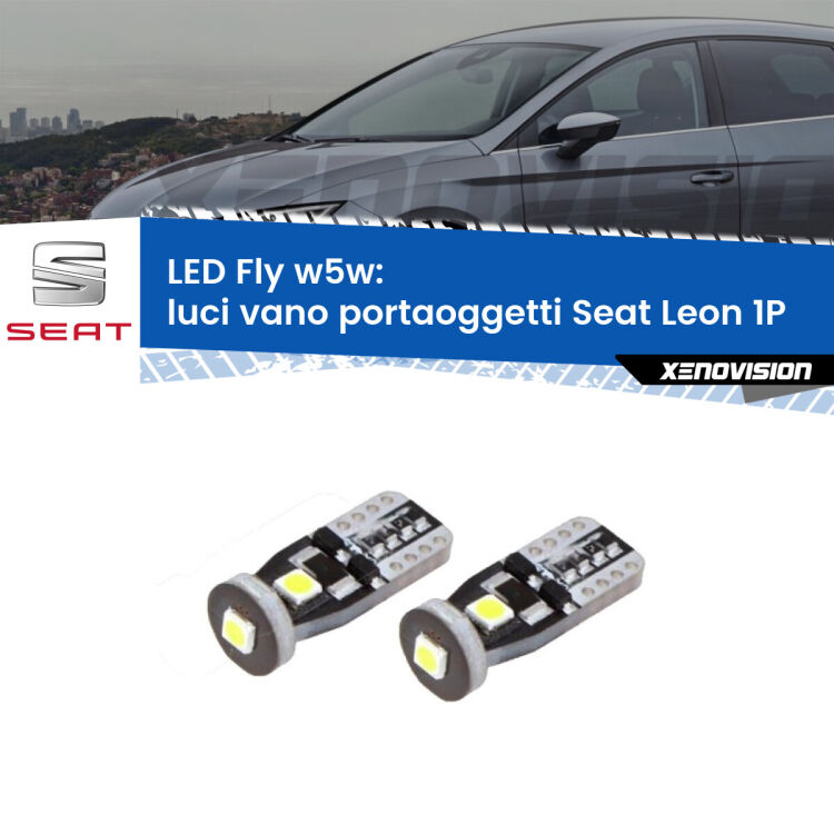 Luci Vano Portaoggetti LED Seat Leon 1P 2005 - 2012: W5W Fly <strong>luci vano portaoggetti LED per Seat Leon</strong> 1P 2005 - 2012. Coppia lampadine <strong>w5w</strong> Canbus compatte modello Fly Xenovision.