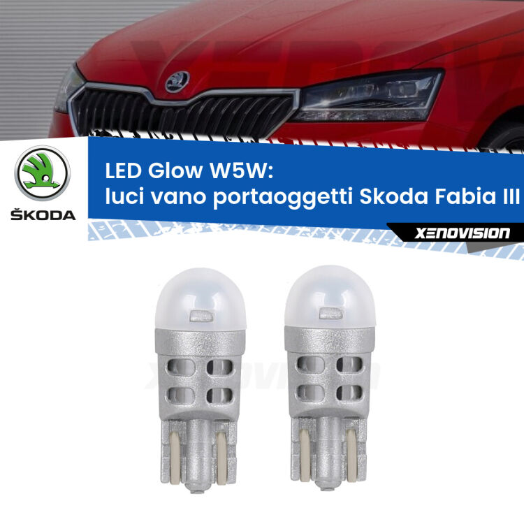 Luci Vano Portaoggetti LED Skoda Fabia III NJ 2014 in poi: W5W Glow a Luce Calda <strong>Luci Vano Portaoggetti LED luce calda per Skoda Fabia III</strong> NJ 2014 in poi. Coppia lampade <strong>W5W</strong> modello Glow di Xenovision.