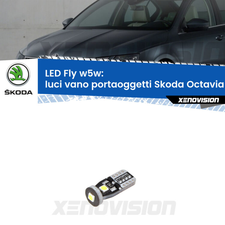 <strong>luci vano portaoggetti LED per Skoda Octavia III</strong> 5E 2012 - 2018. Coppia lampadine <strong>w5w</strong> Canbus compatte modello Fly Xenovision.