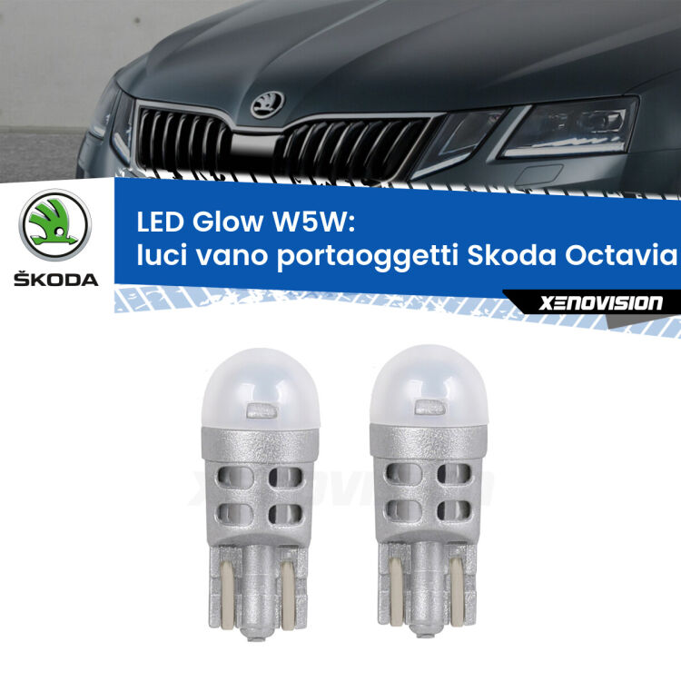 Luci Vano Portaoggetti LED Skoda Octavia III 5E 2012 - 2018: W5W Glow a Luce Calda <strong>Luci Vano Portaoggetti LED luce calda per Skoda Octavia III</strong> 5E 2012 - 2018. Coppia lampade <strong>W5W</strong> modello Glow di Xenovision.