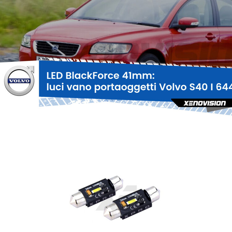 <strong>LED luci vano portaoggetti 41mm per Volvo S40 I</strong> 644 1995 - 2003. Coppia lampadine <strong>C5W</strong>modello BlackForce Xenovision.