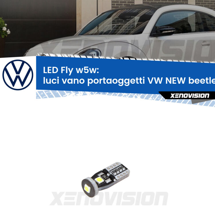 <strong>luci vano portaoggetti LED per VW NEW beetle</strong>  1998 - 2010. Coppia lampadine <strong>w5w</strong> Canbus compatte modello Fly Xenovision.