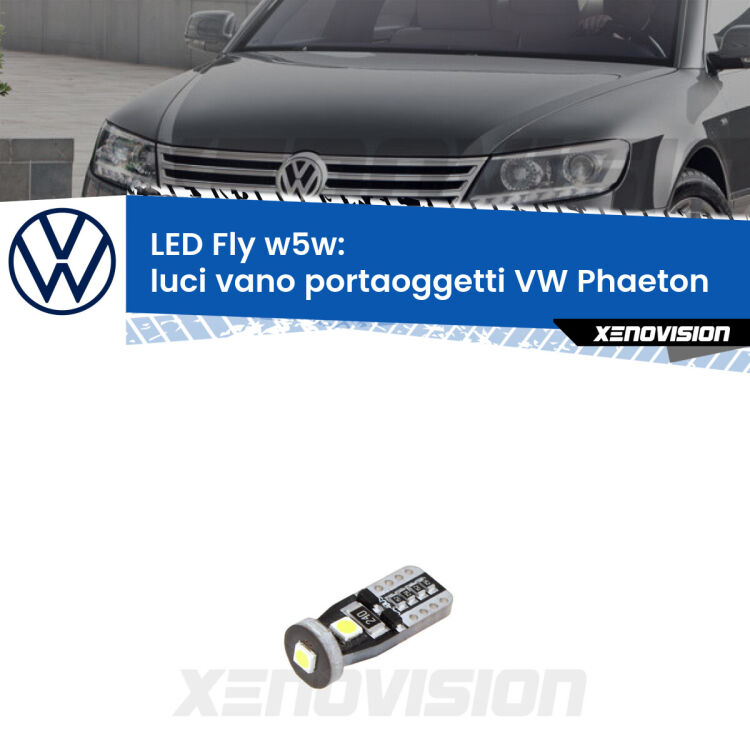 <strong>luci vano portaoggetti LED per VW Phaeton</strong>  2002 - 2016. Coppia lampadine <strong>w5w</strong> Canbus compatte modello Fly Xenovision.