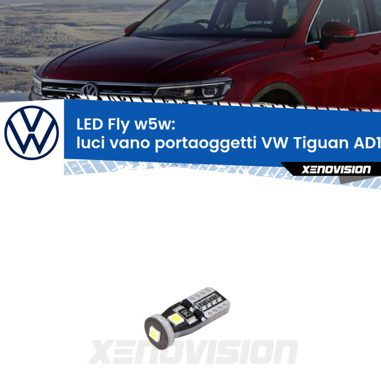 <strong>luci vano portaoggetti LED per VW Tiguan</strong> AD1 2016 in poi. Coppia lampadine <strong>w5w</strong> Canbus compatte modello Fly Xenovision.