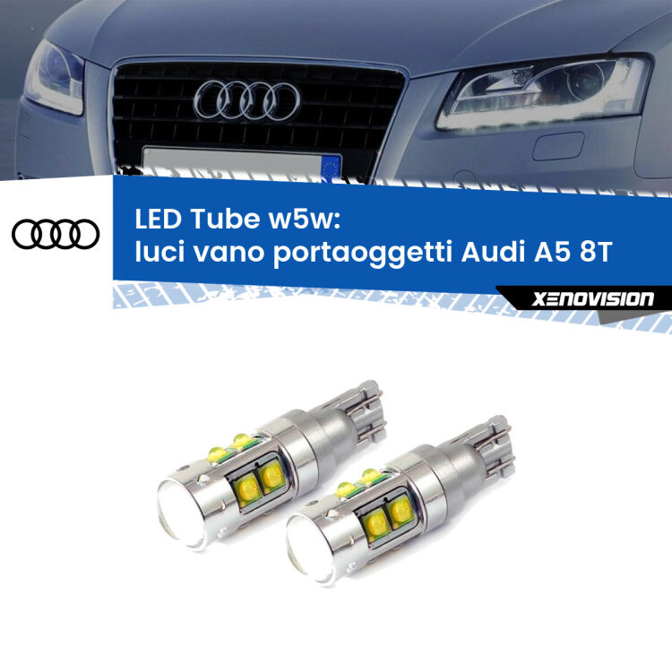 Luci Vano Portaoggetti LED W5W Audi A5 8T 2007 - 2017 W5W Tube <strong>Luci Vano Portaoggetti LED 6000k per Audi A5</strong> 8T 2007 - 2017. Lampadine <strong>W5W</strong> canbus modello Tube, luce bianco lunare, lunga durata e compatibilità.