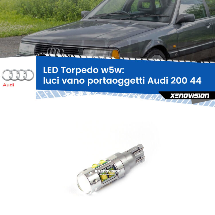<strong>Luci Vano Portaoggetti LED 6000k per Audi 200</strong> 44 1983 - 1987. Lampadine <strong>W5W</strong> canbus modello Torpedo.