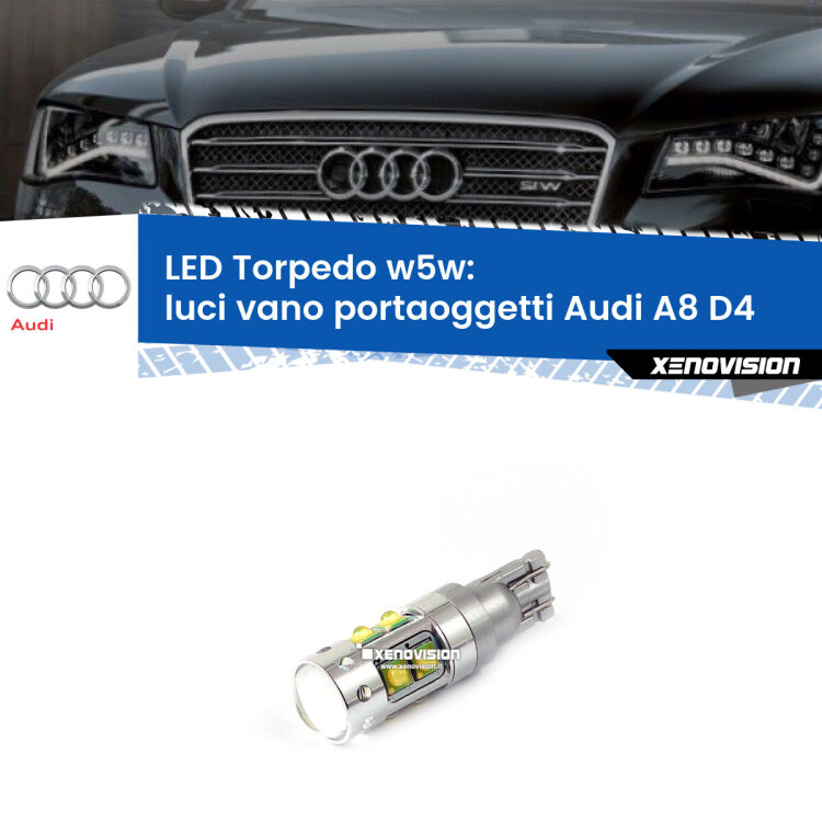 <strong>Luci Vano Portaoggetti LED 6000k per Audi A8</strong> D4 2009 - 2018. Lampadine <strong>W5W</strong> canbus modello Torpedo.