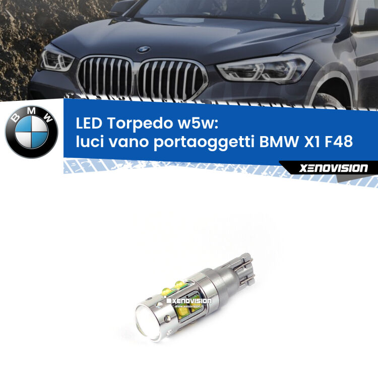 <strong>Luci Vano Portaoggetti LED 6000k per BMW X1</strong> F48 2016 - 2021. Lampadine <strong>W5W</strong> canbus modello Torpedo.