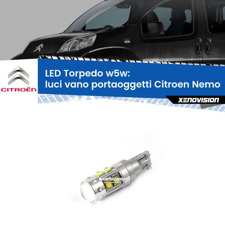 <strong>Luci Vano Portaoggetti LED 6000k per Citroen Nemo</strong>  2008 in poi. Lampadine <strong>W5W</strong> canbus modello Torpedo.