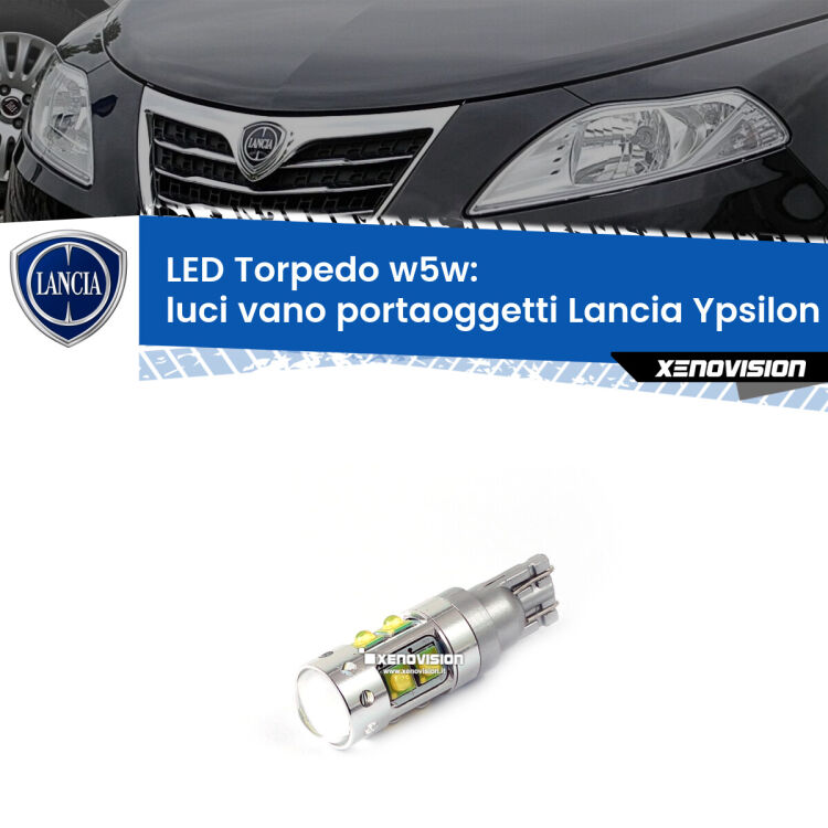<strong>Luci Vano Portaoggetti LED 6000k per Lancia Ypsilon</strong> 312 2011 in poi. Lampadine <strong>W5W</strong> canbus modello Torpedo.