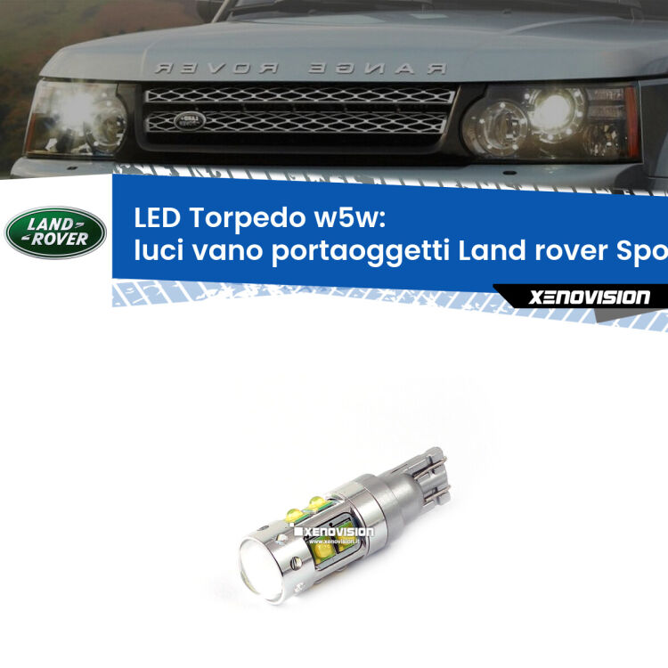 <strong>Luci Vano Portaoggetti LED 6000k per Land rover Sport</strong> L320 2005 - 2013. Lampadine <strong>W5W</strong> canbus modello Torpedo.