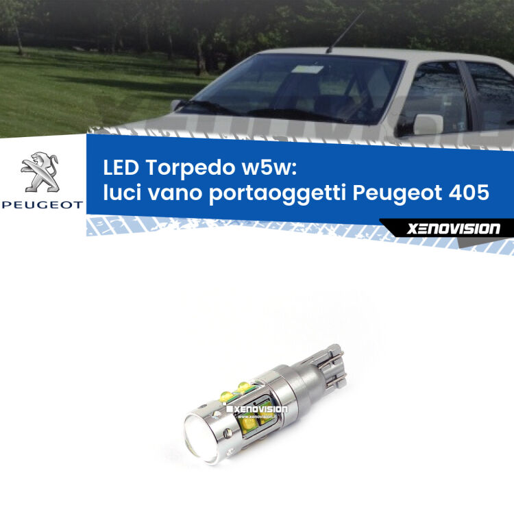<strong>Luci Vano Portaoggetti LED 6000k per Peugeot 405</strong>  1987 - 1997. Lampadine <strong>W5W</strong> canbus modello Torpedo.