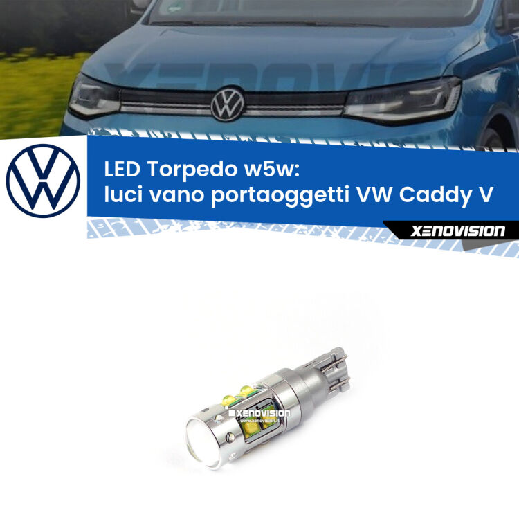 <strong>Luci Vano Portaoggetti LED 6000k per VW Caddy V</strong>  2021 in poi. Lampadine <strong>W5W</strong> canbus modello Torpedo.
