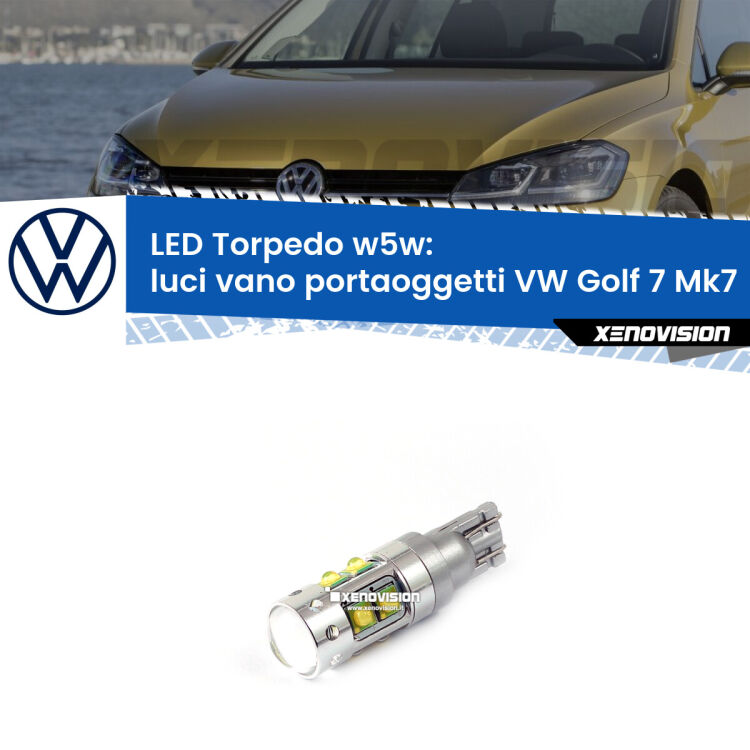 <strong>Luci Vano Portaoggetti LED 6000k per VW Golf 7</strong> Mk7 2012 - 2019. Lampadine <strong>W5W</strong> canbus modello Torpedo.